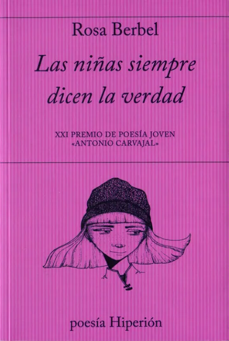 Las Niñas Siempre Dicen la Verdad