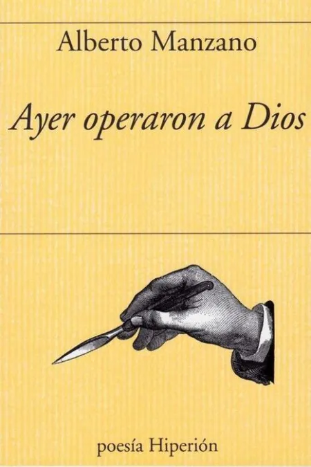 Ayer Operaron a Dios