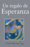 Un Regalo de Esperanza