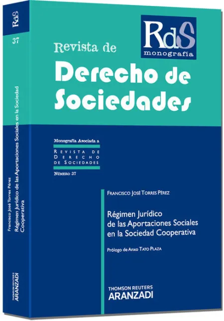 Régimen Jurídico de las Aportaciones Sociales en la Sociedad Cooperativa
