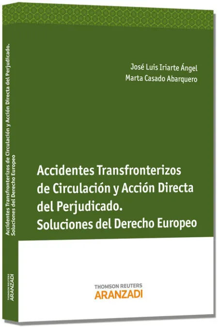 Accidentes Transfronterizos de Circulación y Acción Directa del Perjudicado. Sol