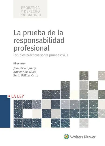 La Prueba de la Responsabilidad Profesional