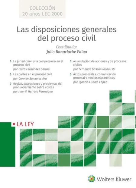 5 Vols las Disposiciones Generales del Proceso Civil Actos Procesales Acumulacion /Reglas/ las Partes/La Jurisdiccion