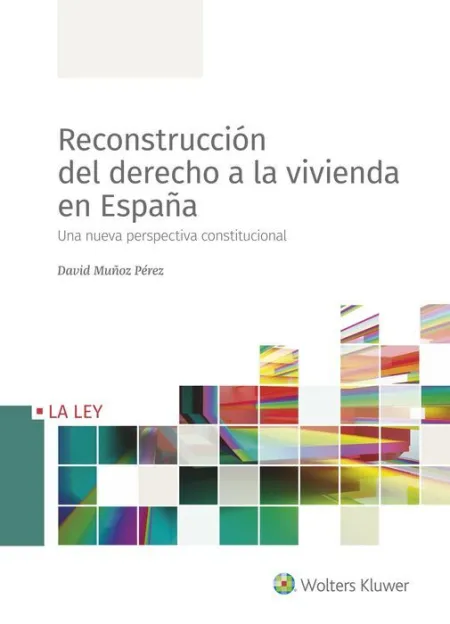 Reconstruccion del Derecho a la Vivienda en España