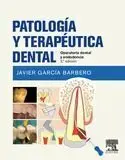 Patología y Terapéutica Dental (2ª Ed. )
