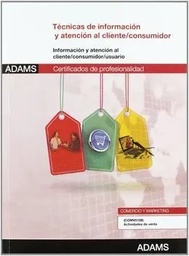 012 Tecnicas de Informacion y Atencion Al Cliente/Consumidor