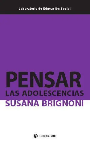 Pensar las Adolescencias