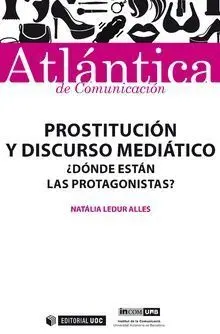 Prostituciã?Â³N y Discurso Mediã?Â¡Tico
