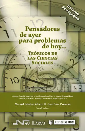 Pensadores de Ayer para Problemas de Hoy... Teã?Â³Ricos de las Ciencias Sociales