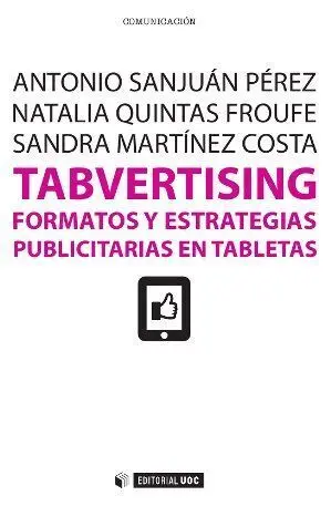 Tabvertising. Formatos y Estrategias Publicitarias en Tabletas