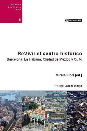 Revivir el Centro Histã?Â³Rico