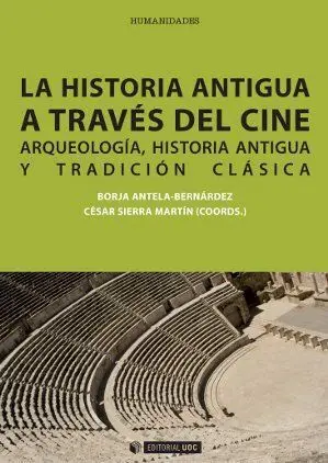 La Historia Antigua a Travã?Â©S del Cine