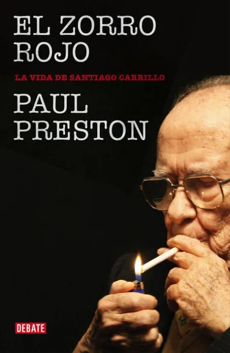 El Zorro Rojo. La Vida de Santiago Carrillo