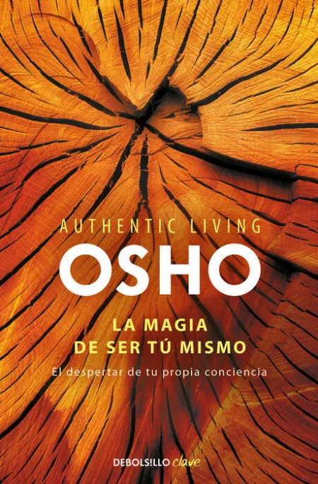 La Magia de Ser tú Mismo