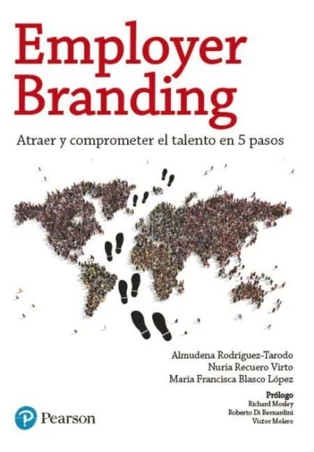 Employer Branding. Atraer y Comprometer el Talento en 5 Pasos