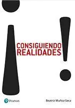 ¡Consiguiendo Realidades!