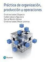 Practicas de Organizacion, Produccion de Operaciones
