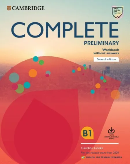 019 Wb B1 Complete Preliminary English For Spanish Speakers. Workbook Without Answers With Downloadable Audio