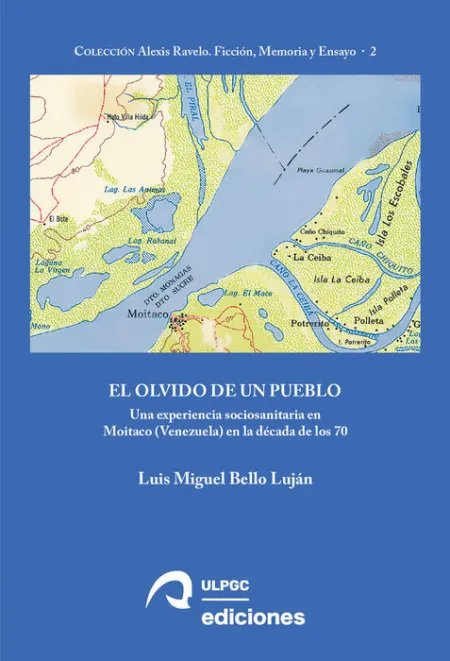 *El Olvido de un Pueblo