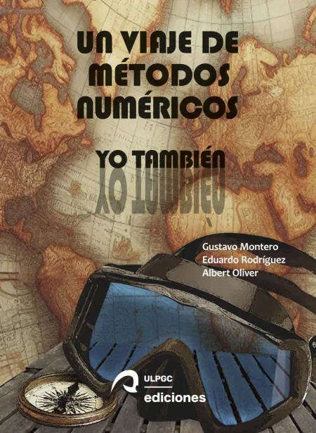 *Un Viaje de Métodos Numéricos