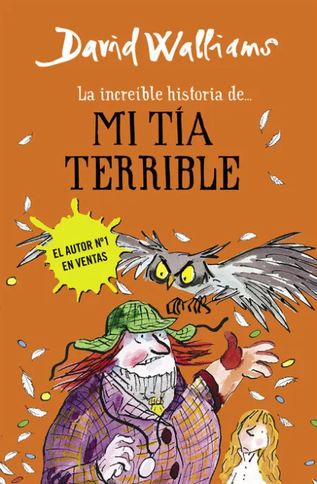 Mi Tia Terrible. La Increible Historia de.....
