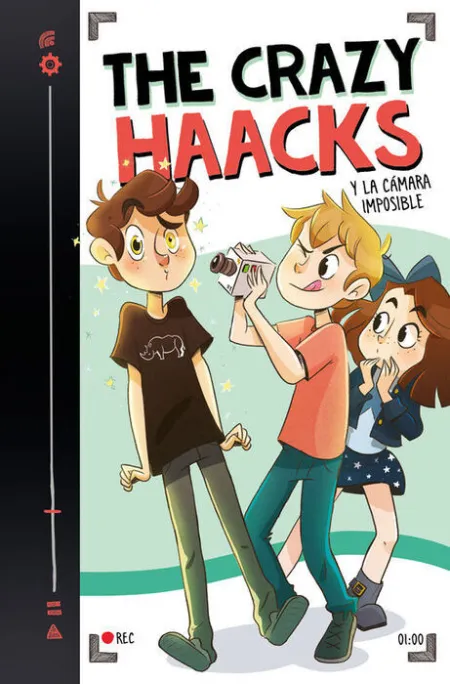 The Crazy Haacks y la Cámara Imposible (Serie The Crazy Haacks 1)