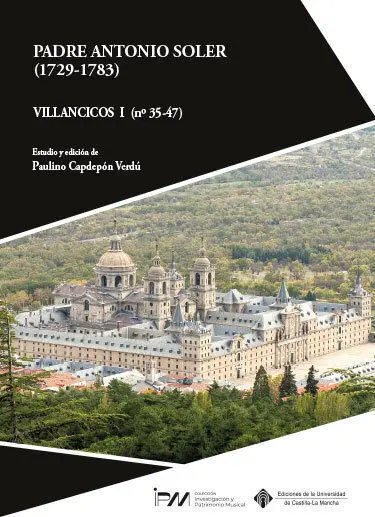 Padre Antonio Soler (1729-1783) Villancicos I (Nã?Âº 35-47)