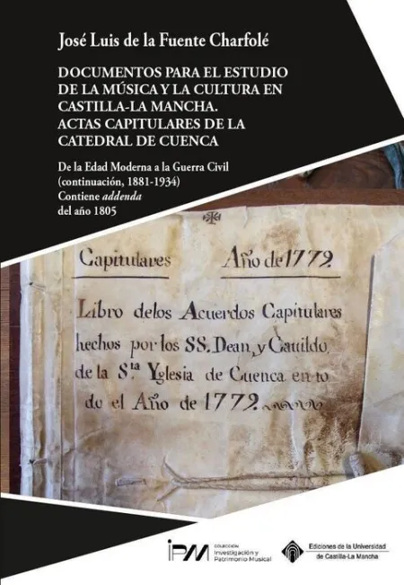 Documentos para el Estudio de la Musica y la Cultura en Castilla-La Mancha. Acta