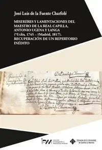 Misereres y Lamentaciones del Maestro de la Real Capilla, Antonio Ugena y Langa