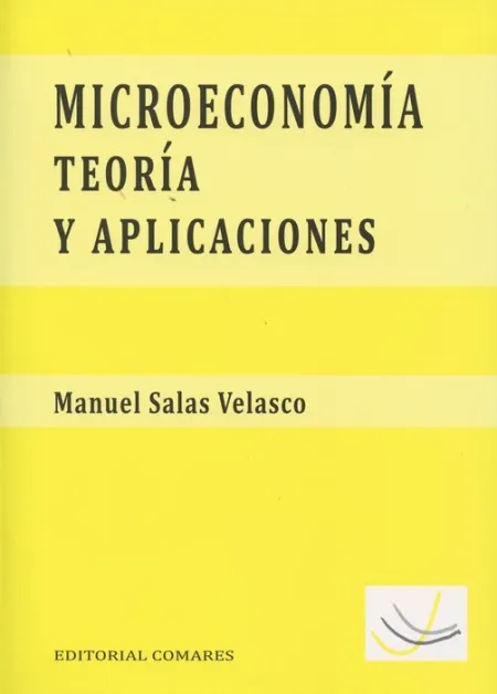 Microeconomã?Â­a: Teorã?Â­a y Aplicaciones