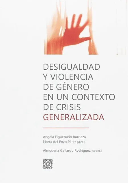 Desigualdad y Violencia de Género en un Contexto de Crisis Generalizada