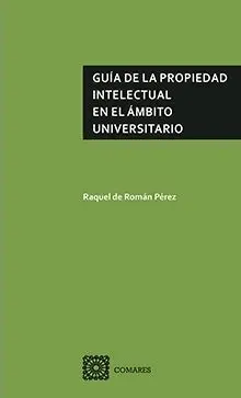 Guã?Â­a de la Propiedad Intelectual en el Ã?Â¡Mbito Universitario