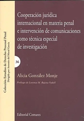 Cooperación Jurídica Internacional en Materia Penal e Intervención de Comunicaci