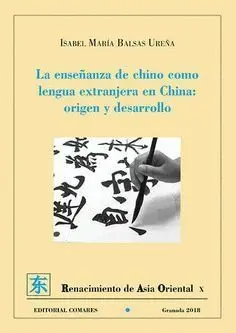 La Enseñanza de Chino Como Lengua Extranjera en China: Origen y Desarrollo