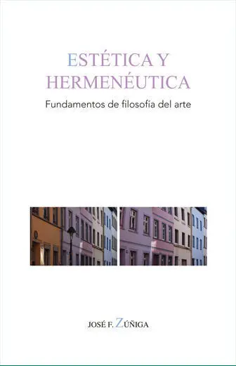 Estetica y Hermeneutica. Fundamentos de Filosofia del Arte