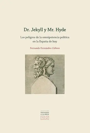 Dr. Jekyll y Mr. Hyde.