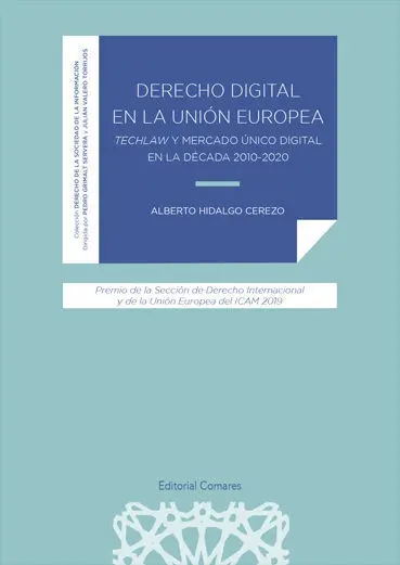 Derecho Digital en la Union Europea Techlaw y Mercado Unico