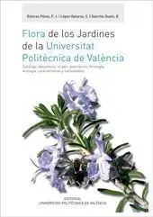 Flora de los Jardines de la Universitat PolitãÂ¨cnica de Valencia