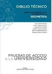 Pruebas de Acceso a la Universidad. Dibujo TãÂCnico. Ejercicios Resueltos y Propuestos de GeometrãÂA