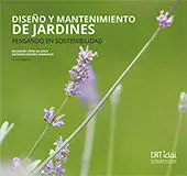 DiseãÂ±O y Mantenimiento de Jardines. Pensando en Sostenibilidad