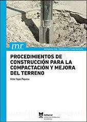 Procedimientos de Construccion para la Compactacion y Mejora