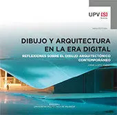 Dibujo y Arquitectura en la Era Digital