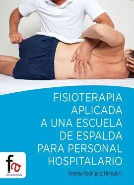 Fisioterapia Aplicada a una Escuela de Espalada para Personal Hospitalario