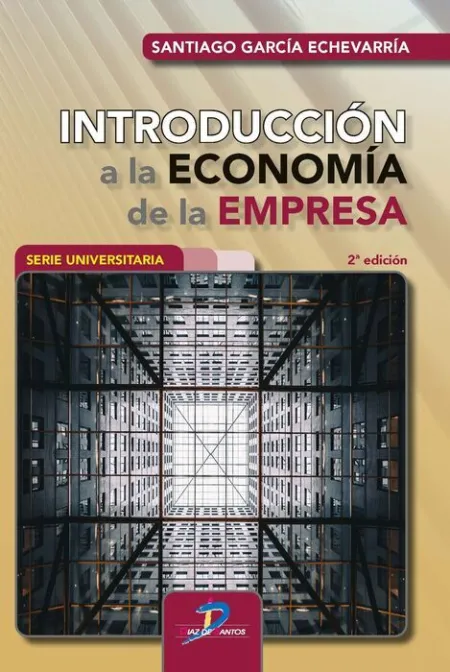Introducción a la Economía de la Empresa 2ª Edición.