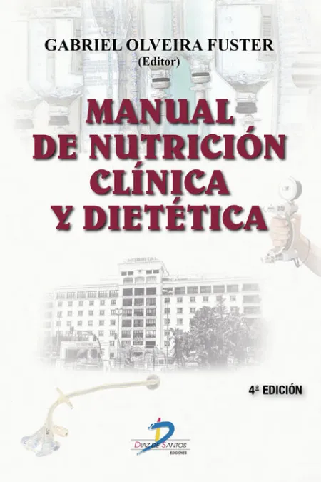 Manual de Nutricion Clinica y Dietetica