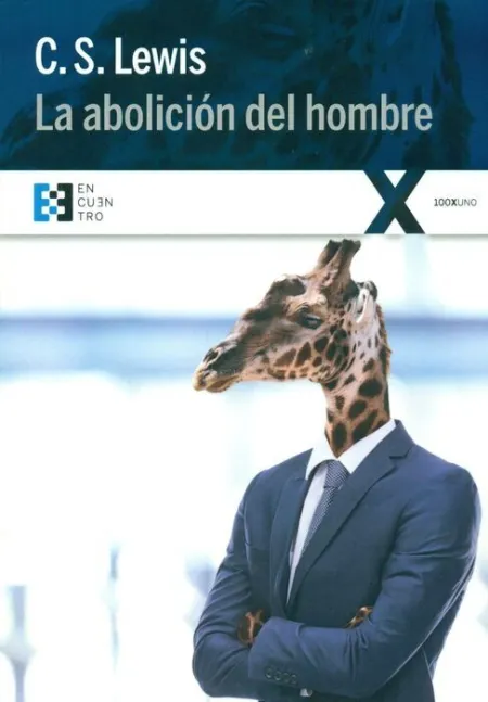 La Abolicion del Hombre