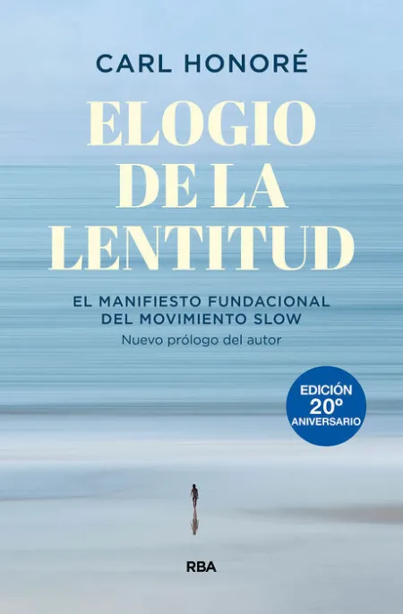 Elogio de la Lentitud