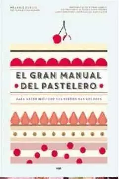 El Gran Manual del Pastelero