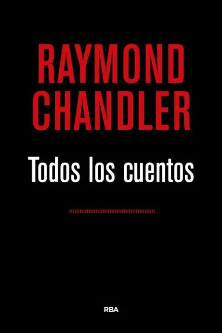 Todos los Cuentos (Chandler)