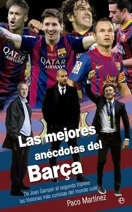 Las Mejores Anecdotas del Barça